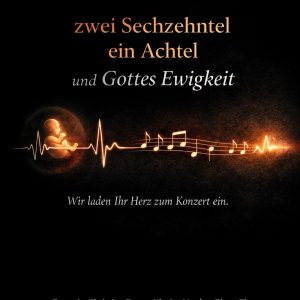 Konzertplakat: Titel der Reihe: MUSIK & WORT Haupttitel: zwei Sechzehntel ein Achtel und Gottes Ewigkeit Motto: Wir laden Ihr Herz zum Konzert ein. Mitwirkende: Pastorin Christina Ernst und Hyelee Clara Chang am Klavier Datum & Uhrzeit: Sonntag, 8. März um 17:00 Uhr Ort: St. Paulus Kirche, Matthias-Claudius-Straße 21, Sarstedt